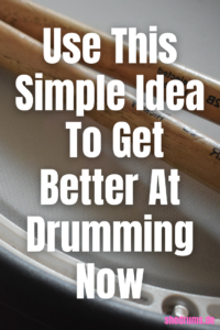 Get better at drumming now