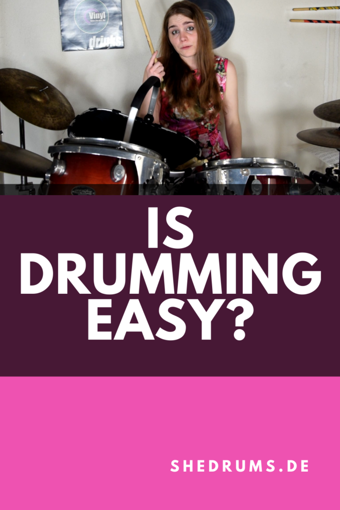 Is drumming easy or hard