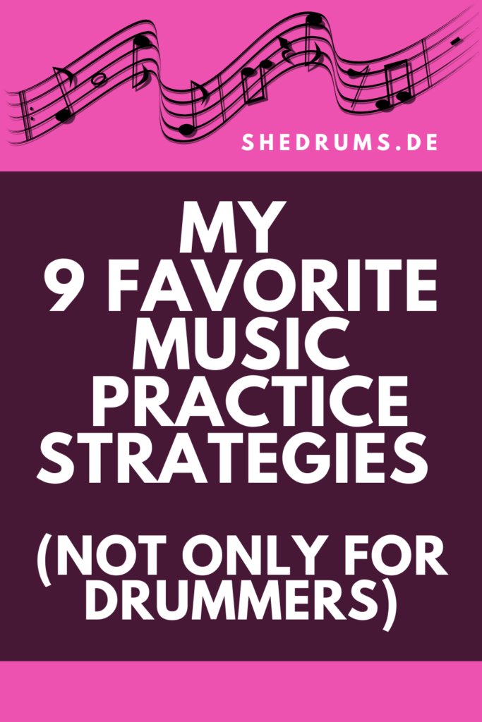 Favorite Music Practice Strategies Tips