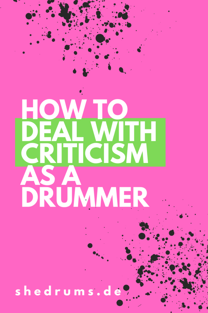 Tips for dealing with criticism as a drummer