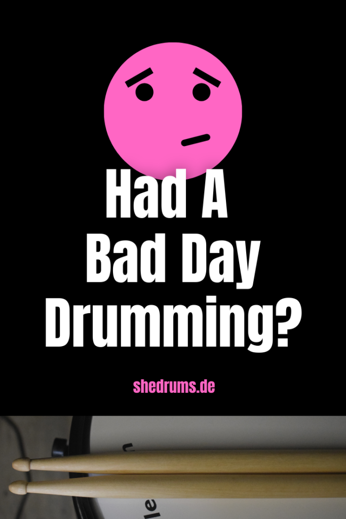 Tips bad day of drumming