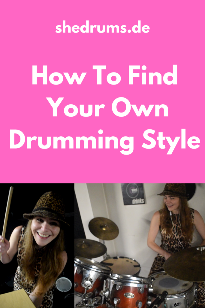 5 tips on how to find your own drumming style 